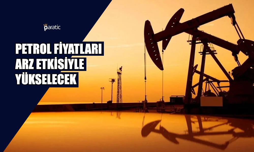 EIA Açıkladı: Petrol Arzı Düşecek, Fiyatlar Yükselecek