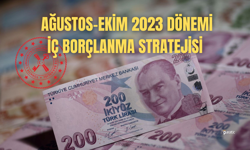 Hazine ve Maliye Bakanlığı İç Borçlanma Stratejisini Duyurdu