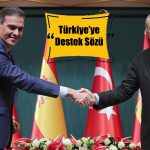 İspanya’dan Türkiye’ye Destek: AB Sürecine Katkı Sözü