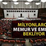 Memur ve Emekli Maaş Zammı Düzenlemesi TBMM Gündemine Geliyor