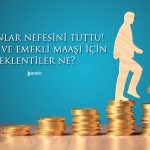Memur ve Emekliler Nefesini Tuttu! Zam Pazarlığı Başlıyor
