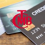 Merkez Bankası Toplantısı Sonrası Kredi Kartlarında Faiz Artışı Netleşti