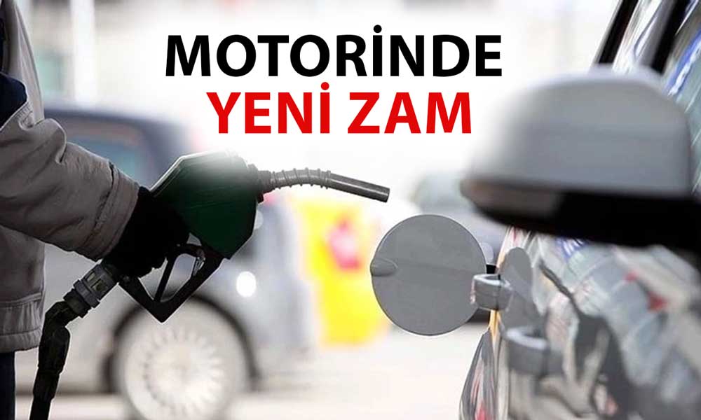 Motorine Yeni Zam Yolda: Pazartesi Gecesi Geçerli Olacak