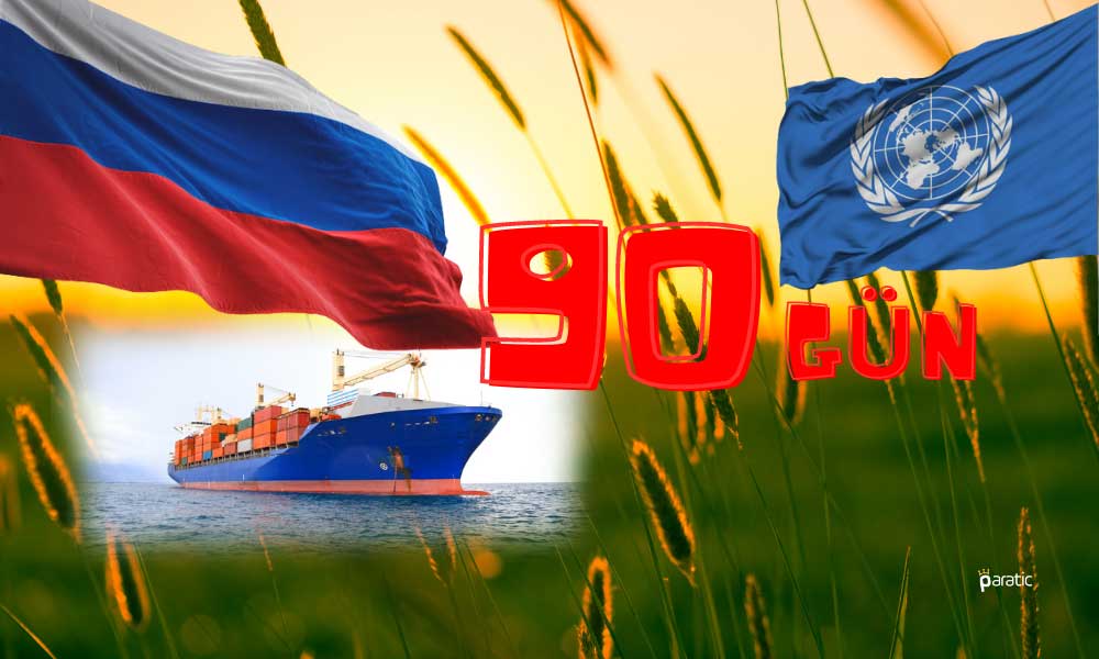 Rusya Tahıl Anlaşması için BM’ye 90 Gün Süre Tanıdı