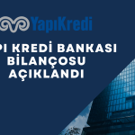 Yapı Kredi Bankası 2023 Yılı 2. Çeyrek Karında Düşüş Var
