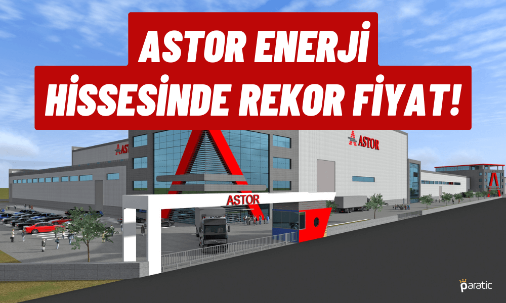 ASTOR Tavan Yaptı! Ünlü Analist Şirkete Övgü Yağdırdı