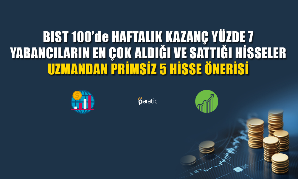Borsada Yeni Kapanış Rekoru 7714 Puan! Uzmandan 5 Primsiz Hisse