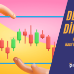 Destek ve Direnç Seviyesi Nedir? Nasıl Hesaplanır?