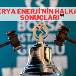 Enerya Enerji’nin Halka Arz Sonucu Açıklandı!