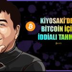 Kiyosaki’den Dudak Uçuklatan Bitcoin Tahmini! Tarihi Verdi