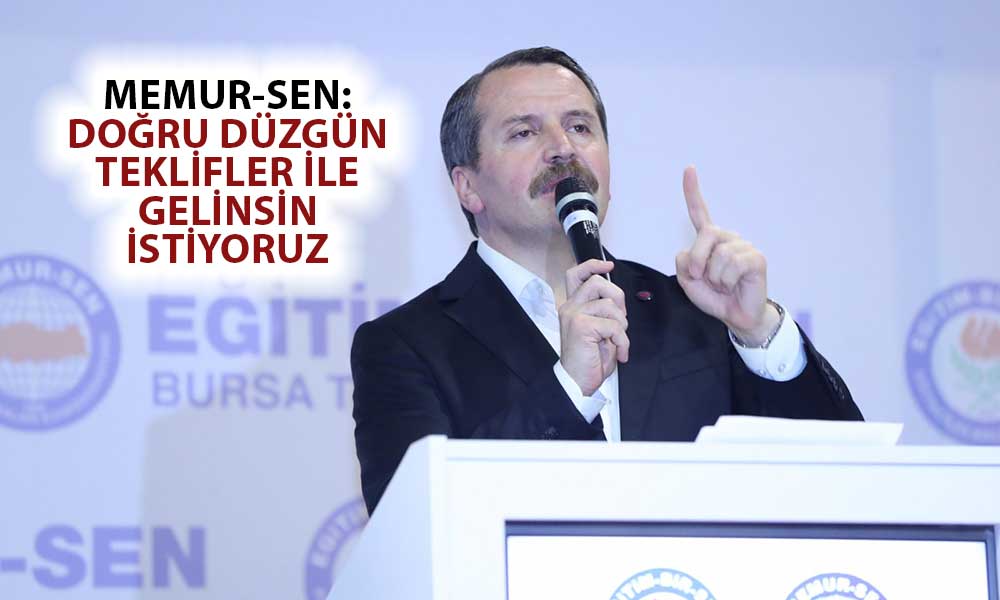 Memur-Sen’den İkinci Teklif Sonrası Yanıt: Anlaşılır Gibi Değil