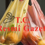 Plastik Poşete Zam Geldi! Karar Resmi Gazete’de Yayımlandı