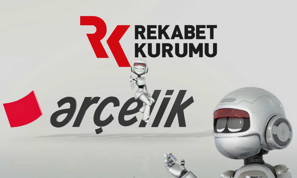 Rekabet Kurumu Arçelik’in Gayri Safi Gelirini Hedef Aldı