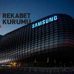 Rekabet Kurumu’na Samsung Electronics Sözlü Savunmada Bulundu