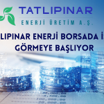 Tatlıpınar Enerji Payları Borsada İşlem Görmeye Başlıyor
