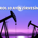 95 Doları Aşan Brent Petrol 10 Ayın Zirvesinde