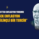 Aktaş Yazdı: Yüksek Enflasyon Bilinçli Hazırlanmış Bir Politika