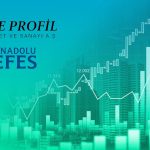 Anadolu Efes’in Kredi Notu Açıklandı! EGPRO’dan Kar Payı Avansı