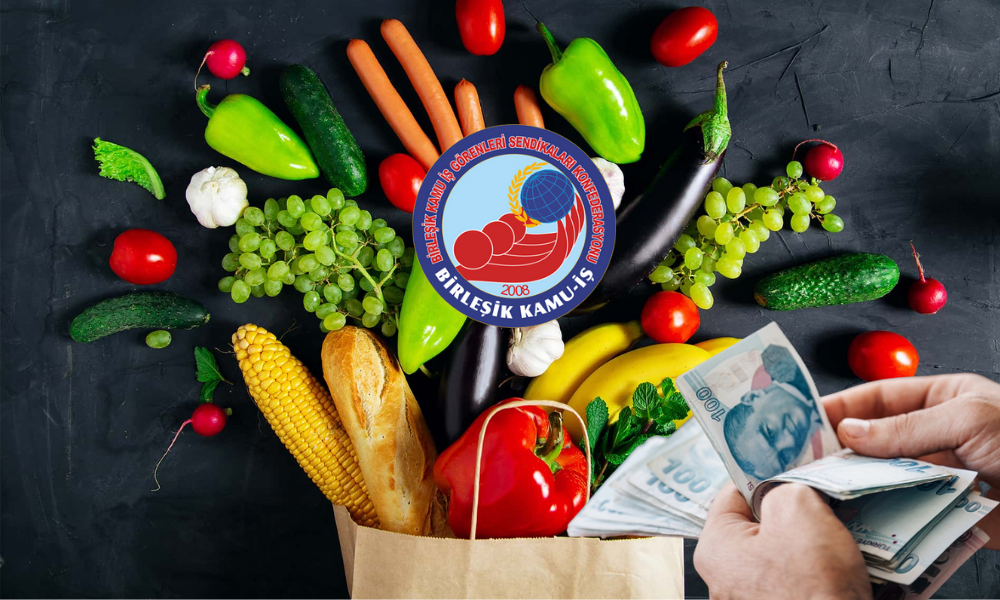 Birleşik Kamu-İş: Son Üç Ayda Gıda Fiyatları Yüzde 30 Arttı