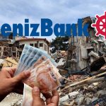DenizBank’tan EBRD Desteği ile Deprem Bölgesine Kaynak Temini