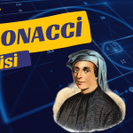 Fibonacci Dizisi Nedir? Finans ve Borsada Fibonacci Nasıl Kullanılır?