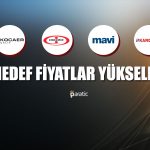 MAVI, EREGL ve KRDMD için Hedef Fiyat Yükseldi!