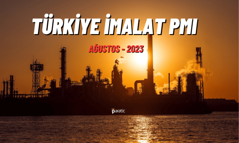 Türkiye İmalat PMI Ağustos’ta Tehlike Alarmı Verdi