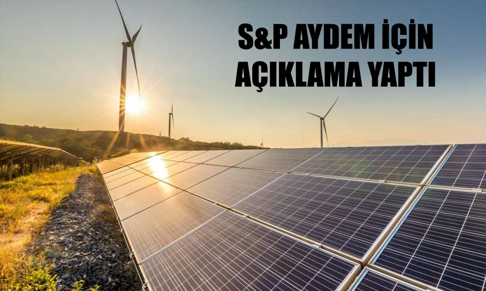 AYDEM için S&P’den Pozitif Haber Geldi!