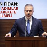 Bakan Fidan: İsrail Bildiğini Okumaya Devam Ediyor