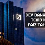 Bankacılık Devi Deutsche Bank’tan Türkiye için Faiz Tahmini!