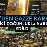 BM Genel Kurulu’nda Gazze için Kritik Tasarı Kabul Edildi