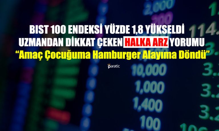 Borsa İstanbul Stresli Günün Sonunda Yüzde 1,8 Değer Kazandı!