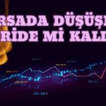 Borsada Savaş Endişesi Geride mi Kaldı?