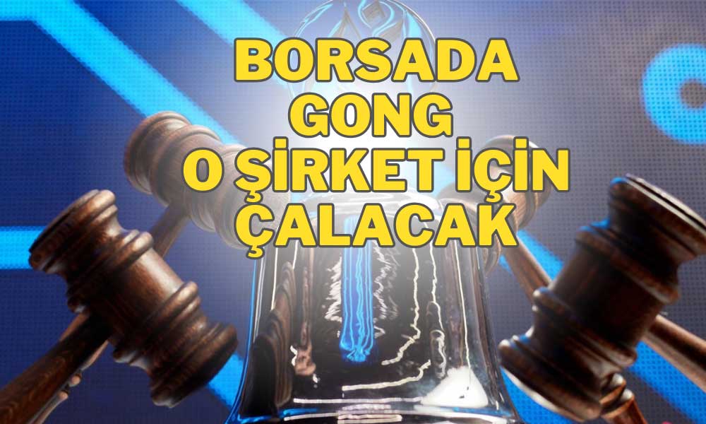 Bugün Bir Halka Arz için Daha Gong Töreni Yapılacak