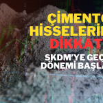 Çimento Hisselerinde SKDM Endişesi