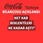 İçecek Devi Bilançosunu Açıklarken Net Kar Beklentileri Aştı!
