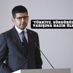 Dağlıoğlu: Türkiye Gelecek Dönemde Yatırımları Çekmeyi Sürdürecek