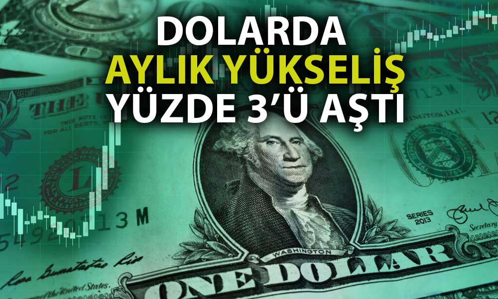 Dolar Artık Durdurulamıyor! Yeni Zirveyi Test Etti