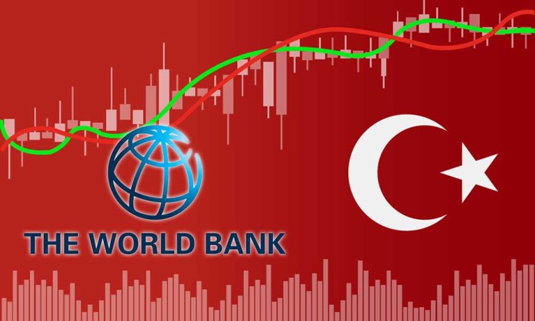 Dünya Bankası’ndan Türkiye Açıklaması: Büyüme Tahmini Artırıldı