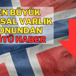 Dünyanın En Büyük Varlık Fonu 3. Çeyrekte Zarar Etti