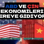 ABD ve Çin Ekonomik Büyüme Verileri Tahminleri Karşıladı mı?