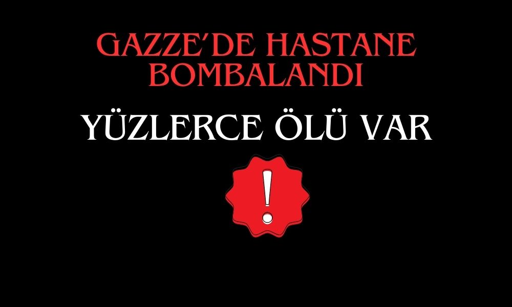 Gazze’de Hastaneye Saldırı: Yüzlerce Ölü Var