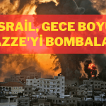 Gazze’de Katliam: Saniyede Bir Bomba Düştü