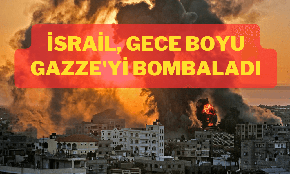 Gazze’de Katliam: Saniyede Bir Bomba Düştü