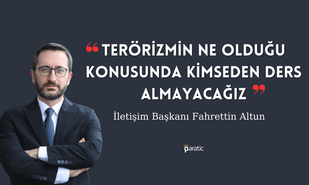 İletişim Başkanı: İsrail’e Aklını Başına Toplamasını Öneriyoruz