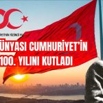 İş Dünyası Cumhuriyet’in 100. Yılını Kutladı