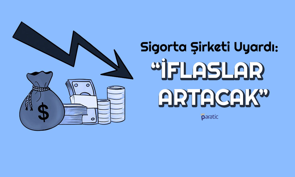 Küresel Ticari İflasların Artması Bekleniyor!