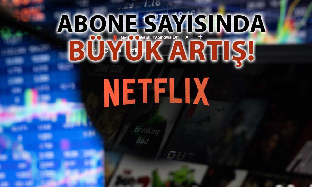 Netflix Hisseleri Kazanç Raporu Sonrası Sert Yükseldi