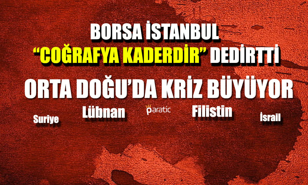 Orta Doğu Borsanın Yakasına Yapıştı! Pozitif Tablo Bozuldu