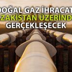 Rusya, Özbekistan’a Doğal Gaz İhracatına Başladı